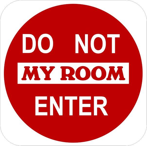 Do Not Enter My Room Decal