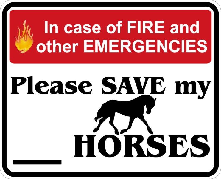 In Case of Fire, Save My Horses Decal
