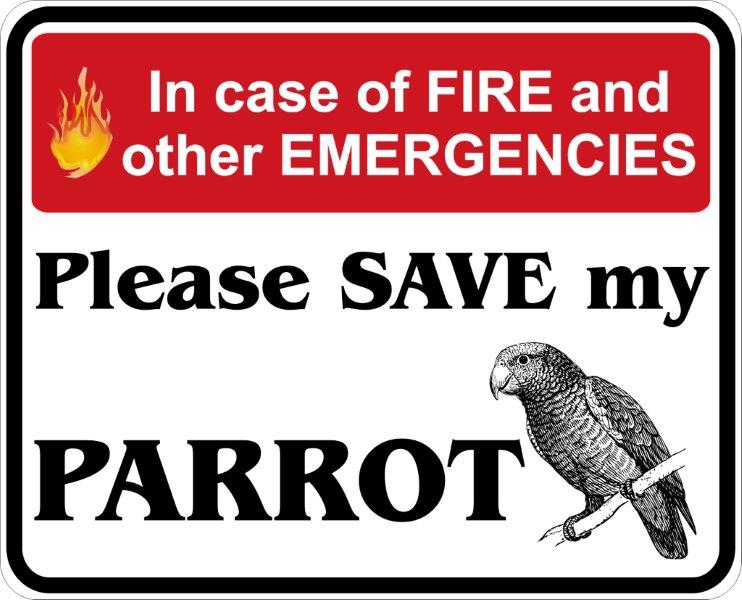 In Case of Fire, Save My Parrot Decal