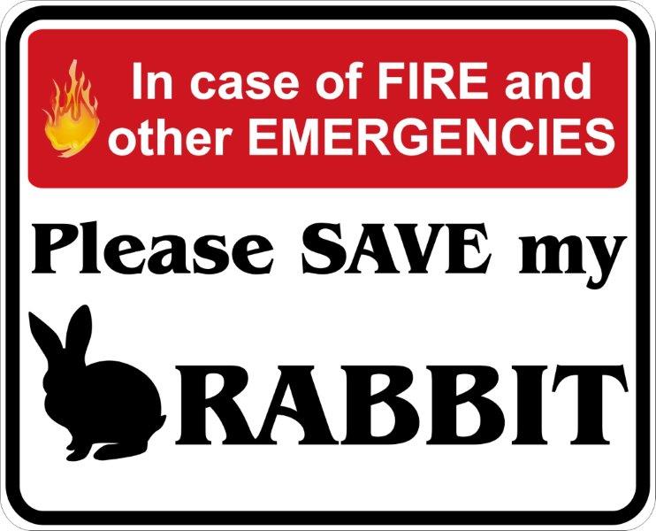 In Case of Fire, Save My Rabbit Decal