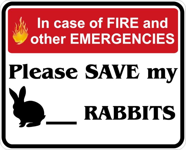 In Case of Fire, Save My Rabbits Decal