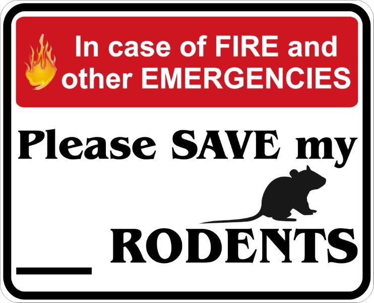 In Case of Fire, Save My Rodents Decal
