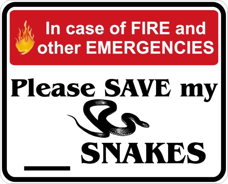 In Case of Fire, Save My Snakes Decal